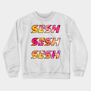 Sesh sesh sesh colour bomb red and yellow rave festival design Crewneck Sweatshirt